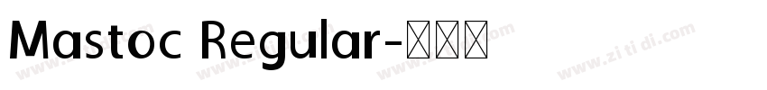 Mastoc Regular字体转换